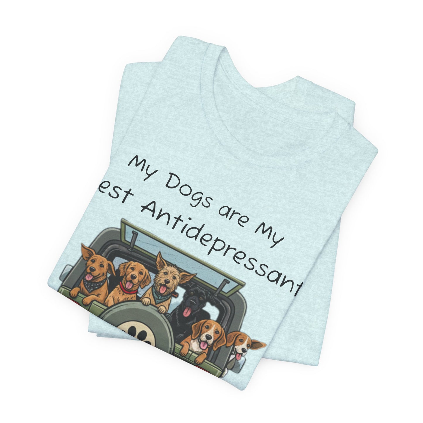 My Dogs Are My Best Antidepressant T-Shirt | Jeep Dog Lover Shirt | Trail Paws Supply Co